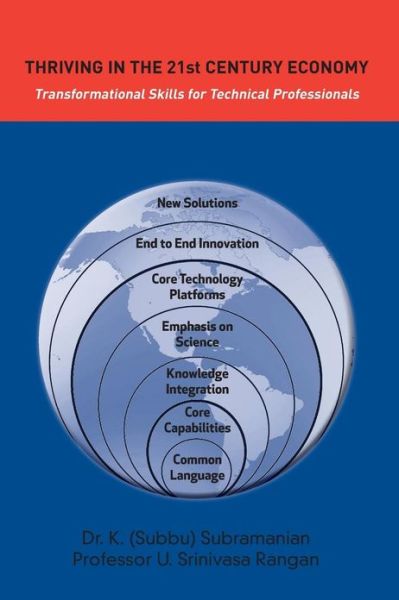 Thriving in the 21st Century Economy: Transformational Skills for Technical Professionals - K. Subramanian - Books - American Society of Mechanical Engineers - 9780791860168 - May 1, 2013
