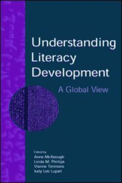 Cover for Mckeough · Understanding Literacy Development: A Global View (Paperback Book) (2005)