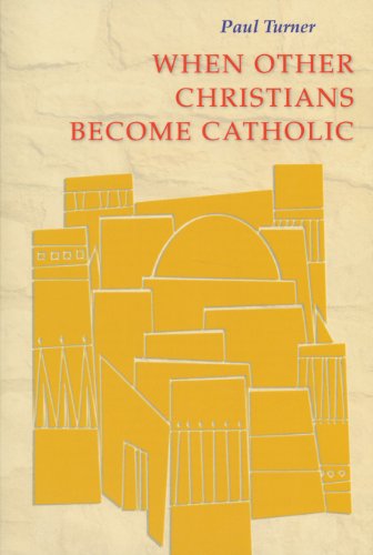 Cover for Paul Turner Std · When Other Christians Become Catholic (Taschenbuch) (2007)