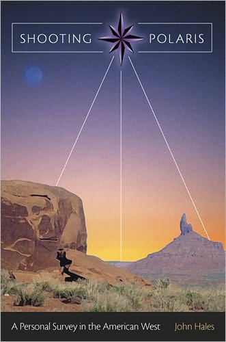 Cover for John Hales · Shooting Polaris: A Personal Survey in the American West (Taschenbuch) (2025)