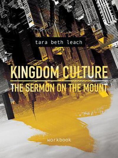 Cover for Foundry Publishing · Kingdom Culture: The Sermon on the Mount (Paperback Book) (2017)