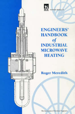 Cover for Roger Meredith · Engineers' Handbook of Industrial Microwave Heating - Energy Engineering (Hardcover Book) (1997)