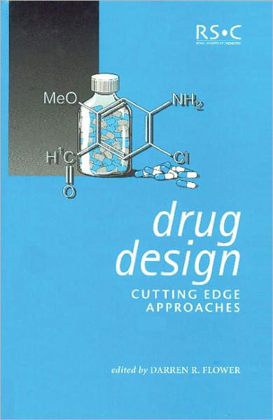 Drug Design: Cutting Edge Approaches - Special Publications - Royal Society of Chemistry - Bøger - Royal Society of Chemistry - 9780854048168 - 7. oktober 2002