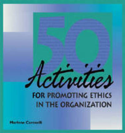 Cover for Marlene Caroselli · 50 Activities for Promoting Ethics (Spiral Book) (2003)