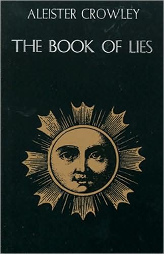 Cover for Crowley, Aleister (Aleister Crowley) · The Book of Lies (Paperback Bog) [New edition] (1981)