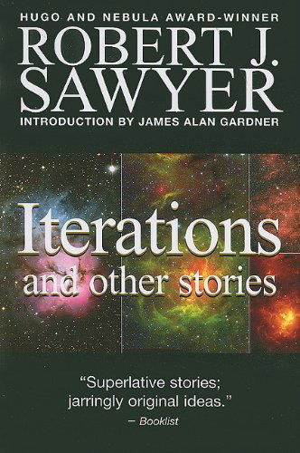 Cover for Robert J Sawyer · Iterations (Paperback Book) (2008)