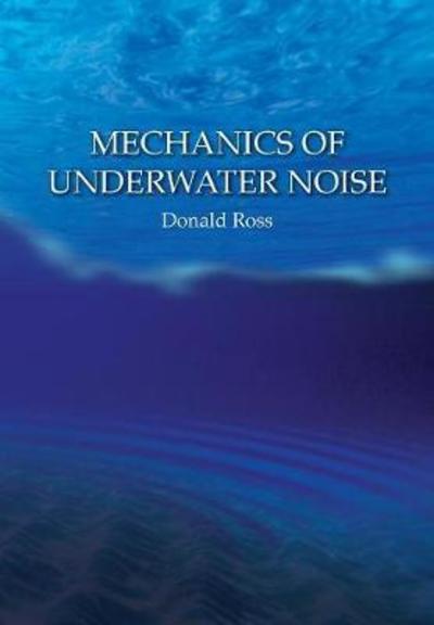 Cover for Donald Ross · Mechanics of Underwater Noise (Taschenbuch) (2015)