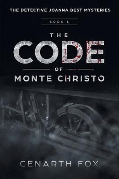 Cover for Cenarth Fox · The Code of Monte Christo (Taschenbuch) (2018)