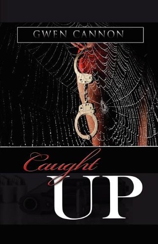 Cover for Gwen Cannon · Caught Up (Paperback Book) (2012)