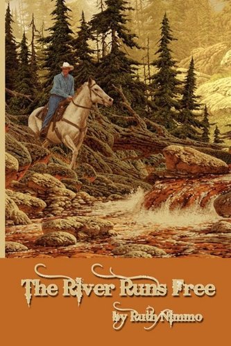 Cover for Ruth Nimmo · The River Runs Free (Paperback Book) [1st edition] (2009)