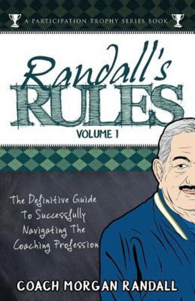 Cover for Morgan Randall · Randall's Rules Volume One (Paperback Book) (2018)