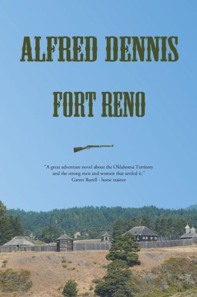 Cover for Alfred Dennis · Fort Reno (Paperback Book) [Revised edition] (2014)