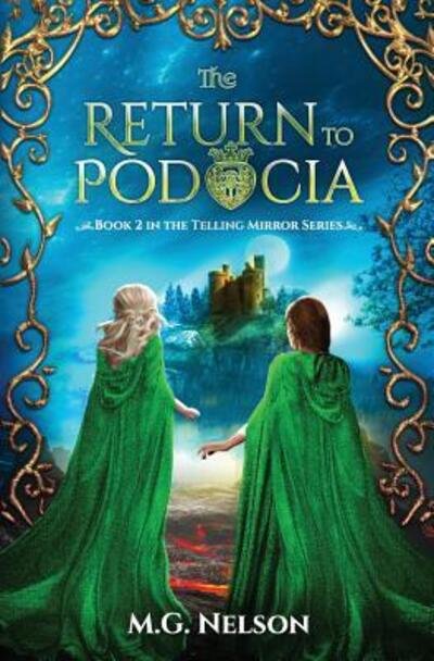 Cover for M G Nelson · The Return to Podocia (Paperback Book) (2018)