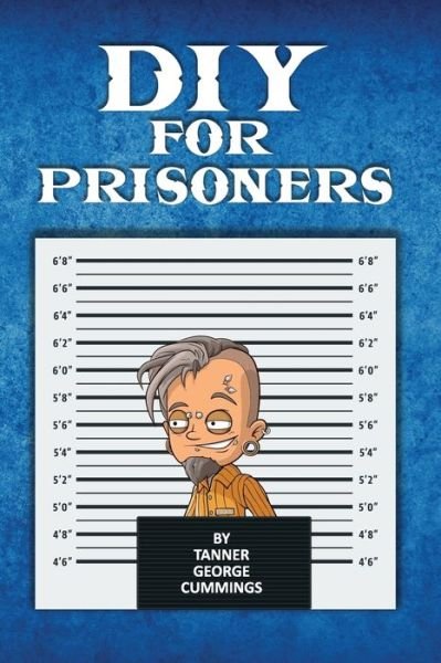 Cover for Freebird Publishers · DIY For Prisoners (Paperback Book) (2019)