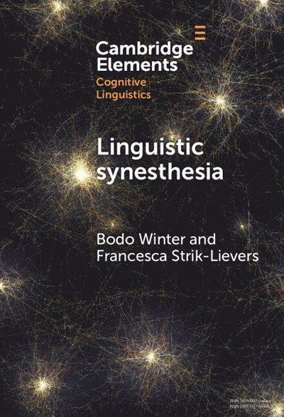 Cover for Winter, Bodo (University of Birmingham) · Linguistic Synesthesia: A Meta-analysis - Elements in Cognitive Linguistics (Hardcover Book) (2025)