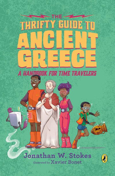 Cover for Jonathan W. Stokes · The Thrifty Guide to Ancient Greece: A Handbook for Time Travelers - The Thrifty Guides (Paperback Book) (2019)
