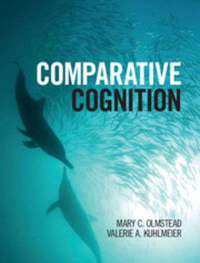 Cover for Olmstead, Mary C. (Queen's University, Ontario) · Comparative Cognition (Hardcover Book) (2015)