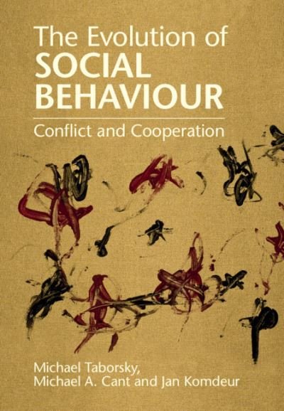 Cover for Taborsky, Michael (Universitat Bern, Switzerland) · The Evolution of Social Behaviour (Paperback Book) (2021)