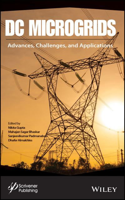 Cover for Gupta · DC Microgrids: Advances, Challenges, and Applications (Hardcover Book) (2022)