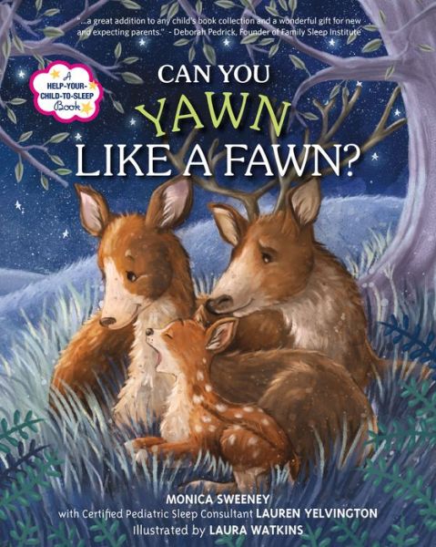 Cover for Monica Sweeney · Can You Yawn Like a Fawn? (Hardcover Book) (2016)