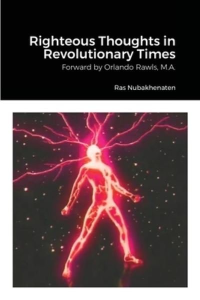 Cover for Ras Nubakhenaten · Righteous Thoughts in Revolutionary Times (Pocketbok) (2021)
