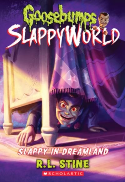 Cover for R. L. Stine · Slappy in Dreamland (Goosebumps SlappyWorld #16) - Goosebumps SlappyWorld (Paperback Book) (2022)