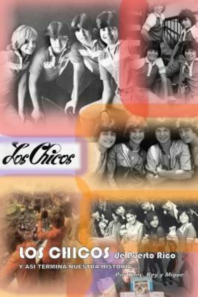 Cover for Rey Diaz · LOS CHICOS de Puerto Rico (Paperback Book) (2017)