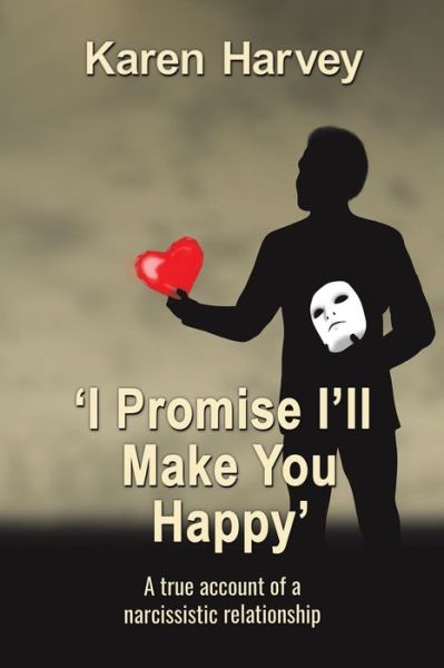 Cover for Karen Harvey · 'I Promise I'll Make You Happy' (Pocketbok) (2022)