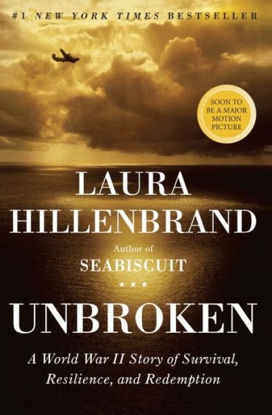 Cover for Laura Hillenbrand · Unbroken: a World War II Story of Survival, Resilience, and Redemption (Gebundenes Buch) [1st edition] (2010)