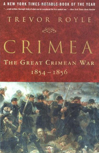 Cover for Trevor Royle · Crimea: the Great Crimean War, 1854-1856 (Paperback Book) [Reprint edition] (2004)