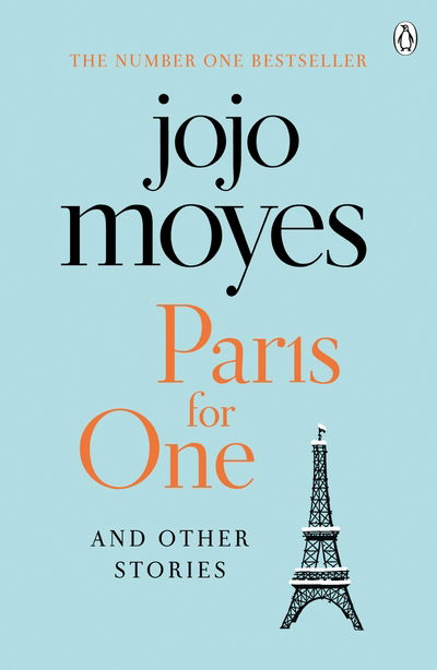 Cover for Jojo Moyes · Paris for One and Other Stories: Discover the author of Me Before You, the love story that captured a million hearts (Pocketbok) (2017)