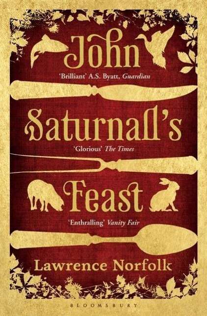 Cover for Lawrence Norfolk · John Saturnall's Feast (Paperback Book) (2013)