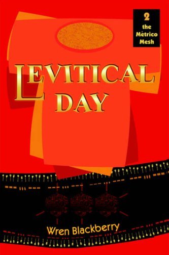 Cover for Wren Blackberry · Levitical Day (Paperback Book) (2005)