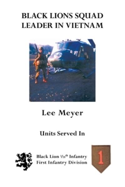 Cover for Lee Meyer · Black Lions Squad Leader in Vietnam (Book) (2006)