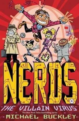 Cover for Michael Buckley · Nerds: Book Four: The Villain Virus - NERDS (Paperback Book) (2012)