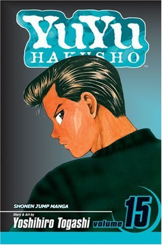 Cover for Yoshihiro Togashi · YuYu Hakusho, Vol. 15 - YuYu Hakusho (Taschenbuch) (2008)