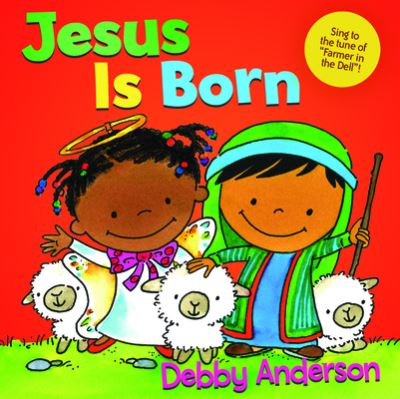 Cover for Debby Anderson · Jesus Is Born-Board - Cuddle and Sing (Board book) (2017)