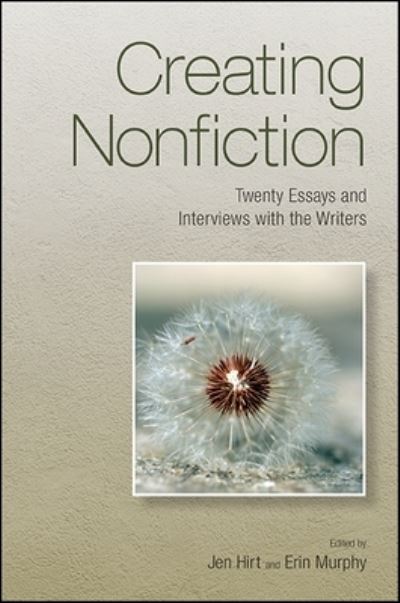 Cover for Jen Hirt · Creating nonfiction twenty essays and interviews with the writers (Book) (2016)