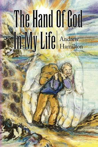 Cover for Andrew Hamilton · The Hand of God in My Life (Hardcover Book) (2009)