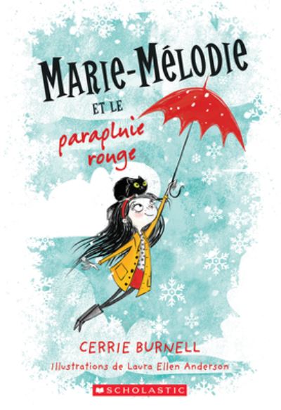 Cover for Cerrie Burnell · Marie-Melodie Et Le Parapluie Rouge (Pocketbok) (2017)