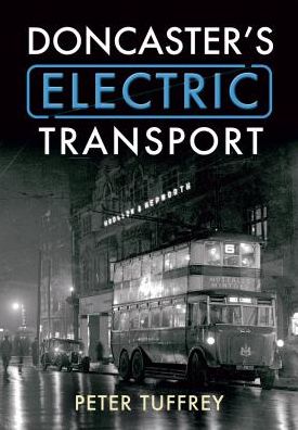 Cover for Peter Tuffrey · Doncaster's Electric Transport (Paperback Book) (2010)