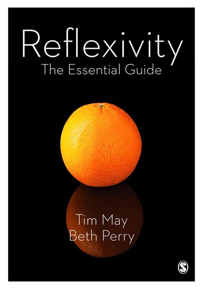 Cover for Tim May · Reflexivity: The Essential Guide (Hardcover Book) (2017)