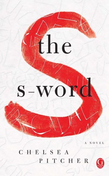 Cover for Chelsea Pitcher · The S-word (Paperback Book) (2013)