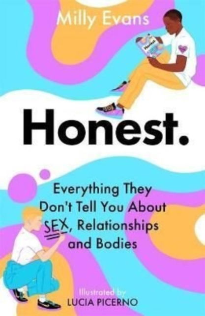 Cover for Milly Evans · HONEST: Everything They Don't Tell You About Sex, Relationships and Bodies (Taschenbuch) (2022)