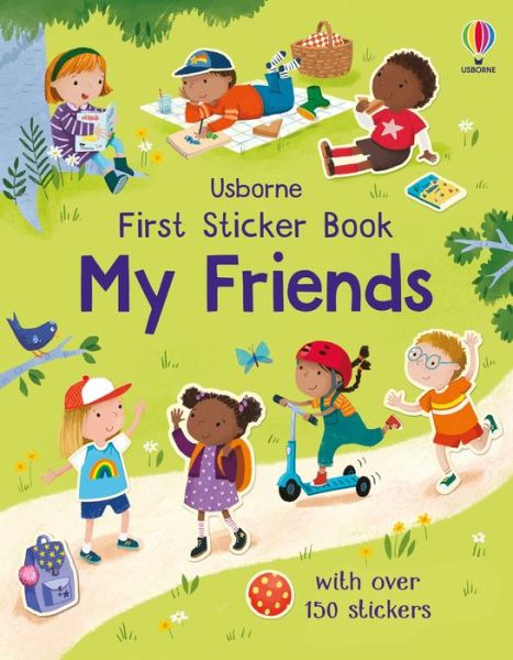 First Sticker Book My Friends - First Sticker Books - Holly Bathie - Livres - Usborne Publishing Ltd - 9781474999168 - 3 février 2022