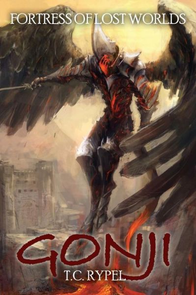 Cover for T C Rypel · Gonji: Fortress of Lost Worlds (Paperback Book) (2014)