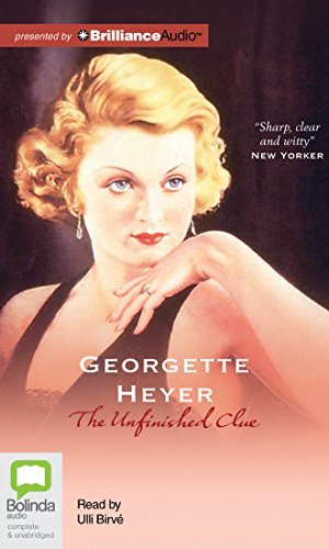 Cover for Georgette Heyer · The Unfinished Clue (Lydbok (CD)) [Unabridged edition] (2014)