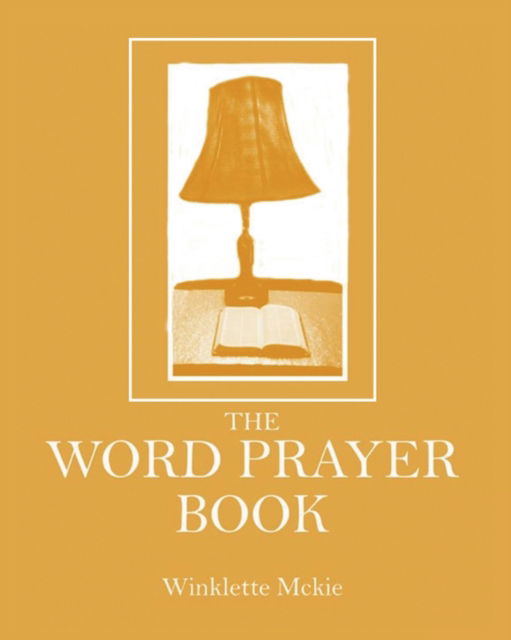 Cover for Winklette Mckie · The Word Prayer Book (Paperback Book) (2021)