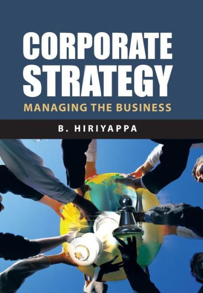 Cover for B Hiriyappa · Corporate Strategy: Managing the Business (Innbunden bok) (2013)