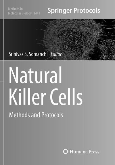Cover for Natural Killer Cells: Methods and Protocols - Methods in Molecular Biology (Paperback Book) [Softcover reprint of the original 1st ed. 2016 edition] (2018)